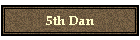 5th Dan