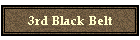3rd Black Belt