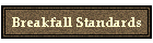 Breakfall Standards