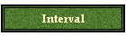 Interval