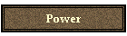 Power
