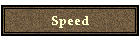 Speed